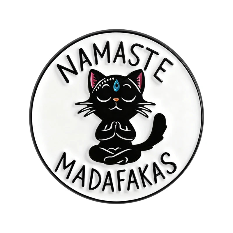 Namaste Madafakas Pin
