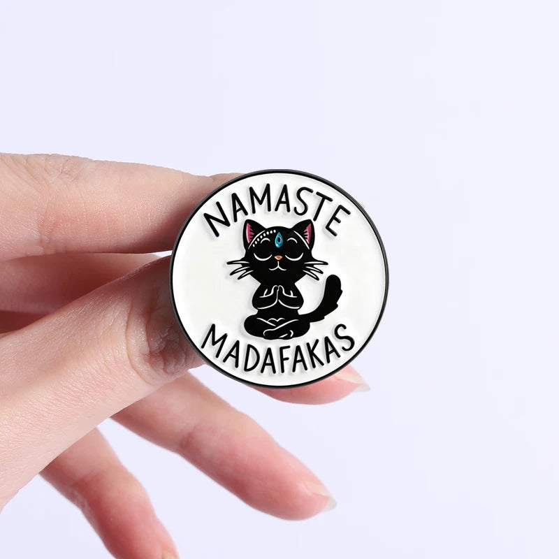 Namaste Madafakas Pin