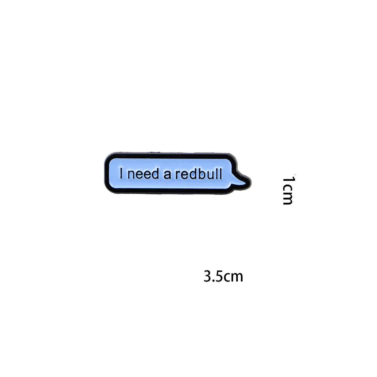 I need a redbull Pin