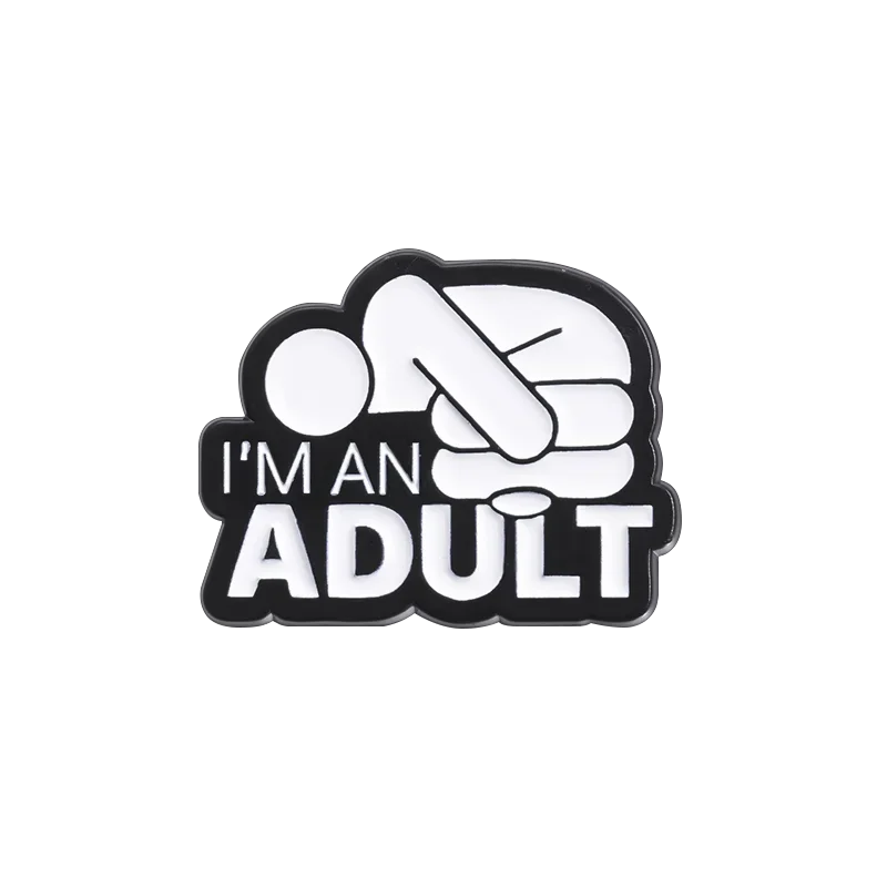 I Can't Adult Today Pin – 2 Variants