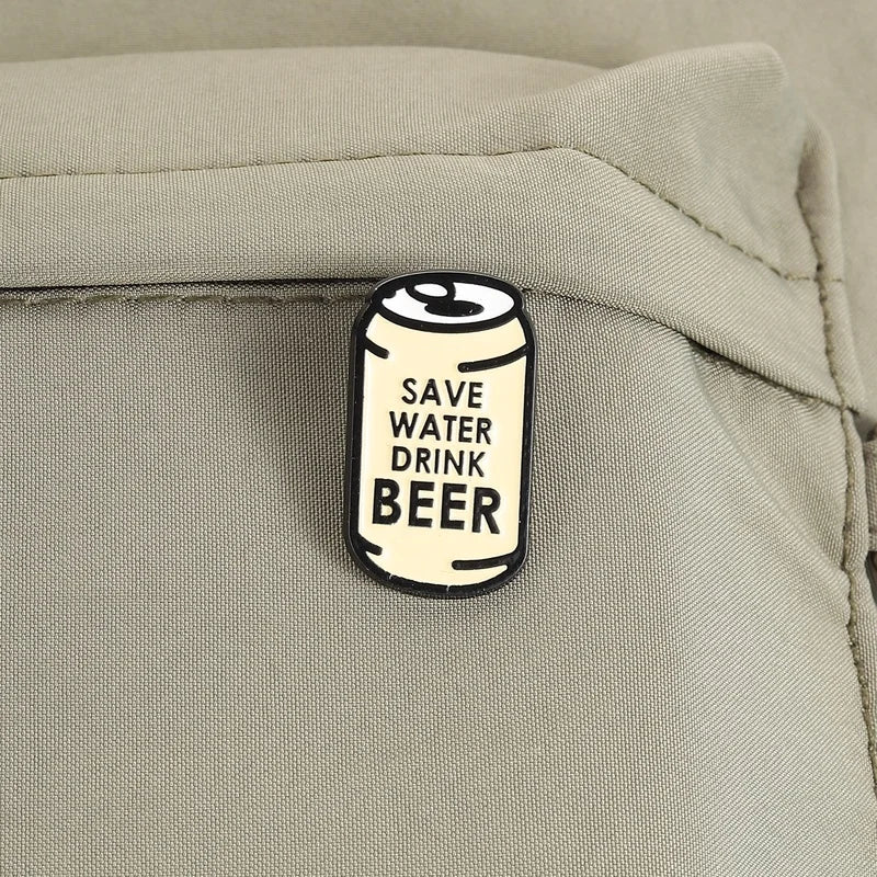 Save Water Drink Beer Pin