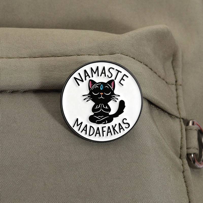 Namaste Madafakas Pin